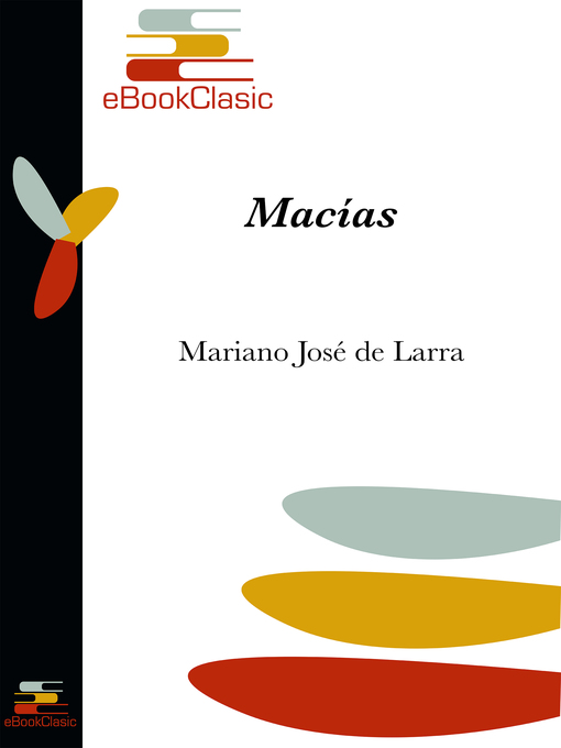 Detalles del título Macías (Anotado) de Mariano José de Larra - Disponible